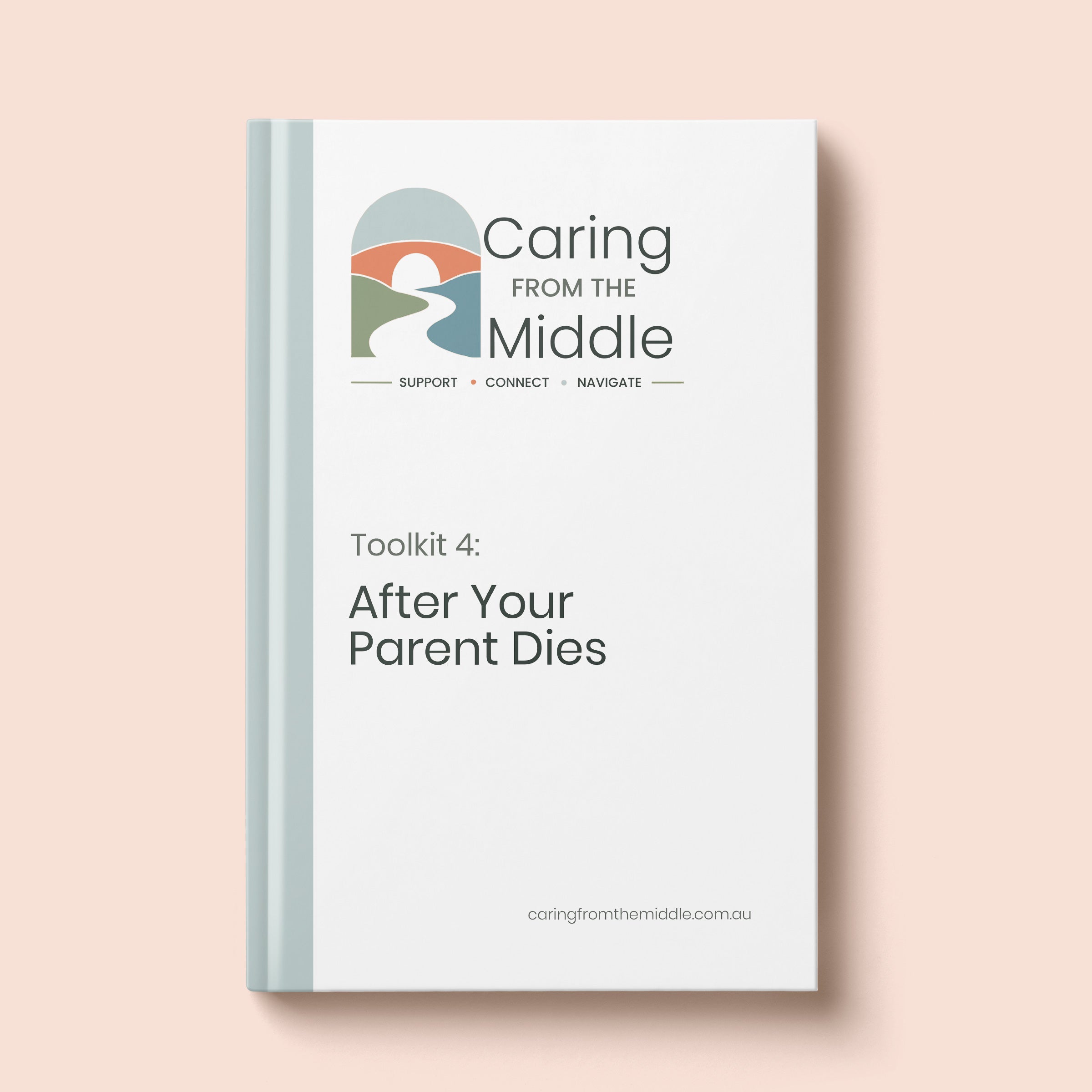 Toolkit 4: After Your Parent Dies
